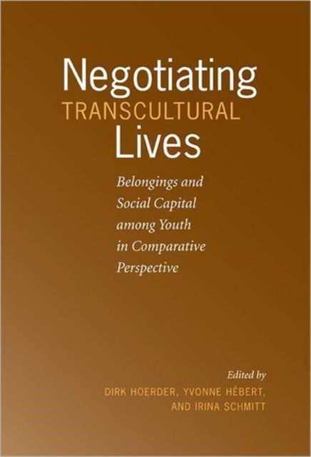 Negotiating Transcultural Lives