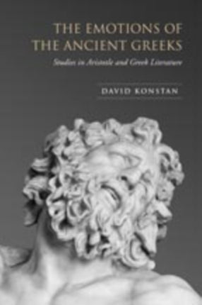 The Emotions of the Ancient Greeks  Studies in