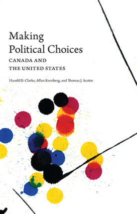 Making Political Choices: Canada and the United States