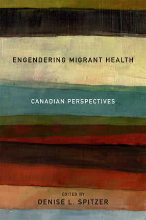 Engendering Migrant Health