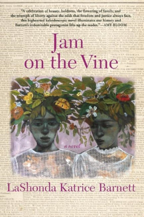 Jam on the Vine: A Novel