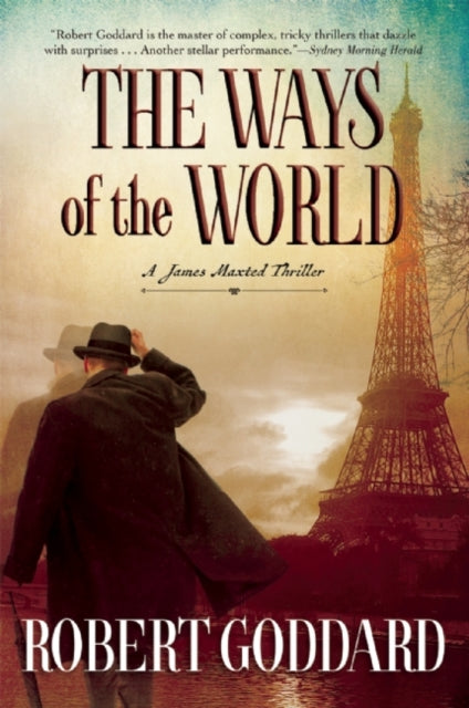 The Ways of the World: A James Maxted Thriller