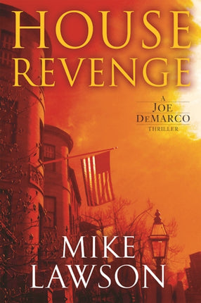 House Revenge: A Joe DeMarco Thriller