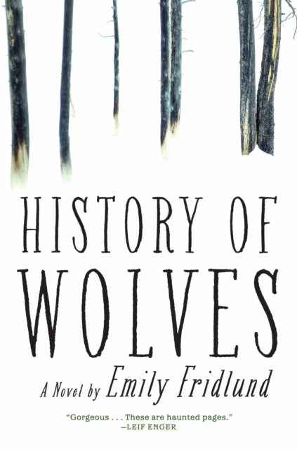 History of Wolves: A Novel