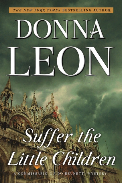 Suffer the Little Children: A Commissario Guido Brunetti Mystery