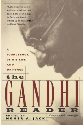 The Gandhi Reader A Sourcebook of His Life and