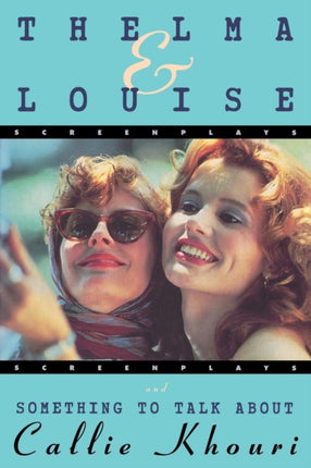 Thelma and LouiseSomething to Talk about