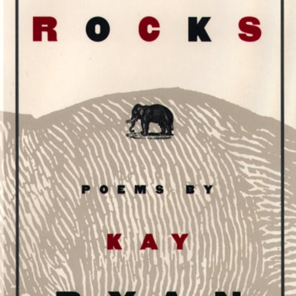 Elephant Rocks Poems By Ryan Kay September 1997