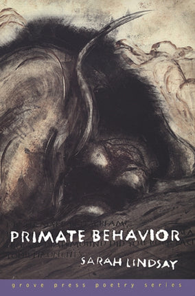 Primate Behavior: Poems