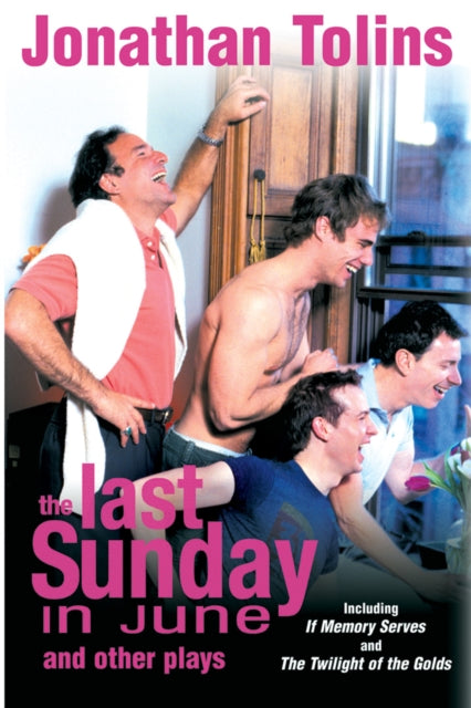 The Last Sunday in June: And Other Plays