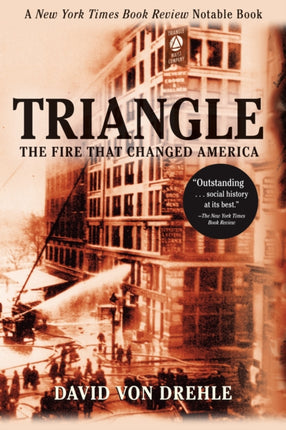 Triangle: The Fire That Changed America