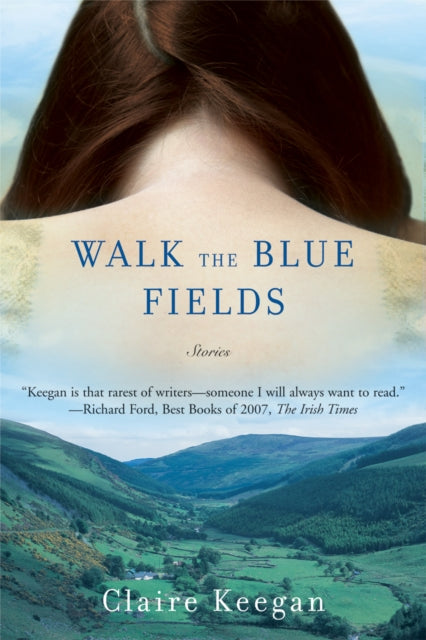 Walk the Blue Fields