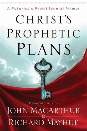 Christs Prophetic Plans PB A Futuristic
