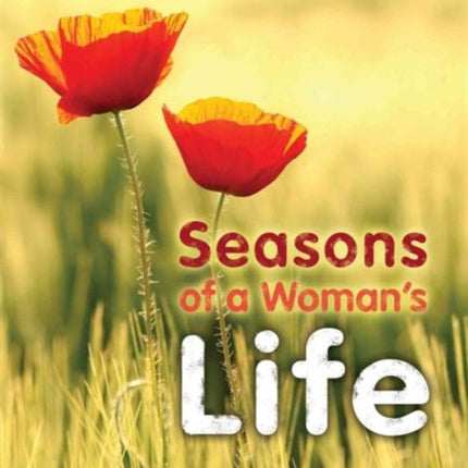 Seasons of a Woman's Life