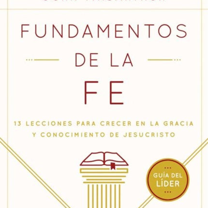 Fundamentos de la Fe Gua del Lder 13 Lecciones