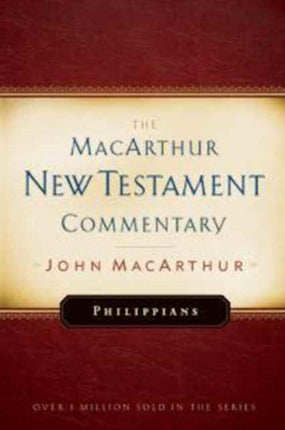 Philippians Macarthur New Testament Commentary