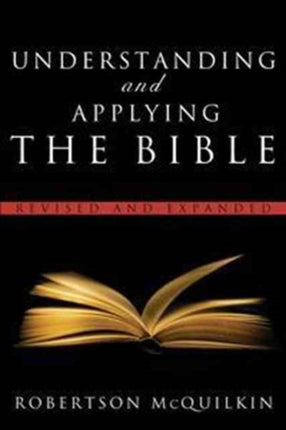 UNDERSTANDING AND APPLYING THE BIBLE REV Revised
