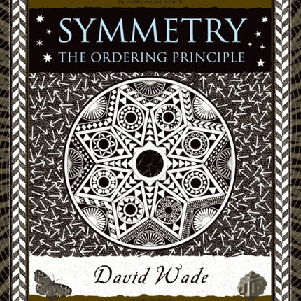 Symmetry: The Ordering Principle