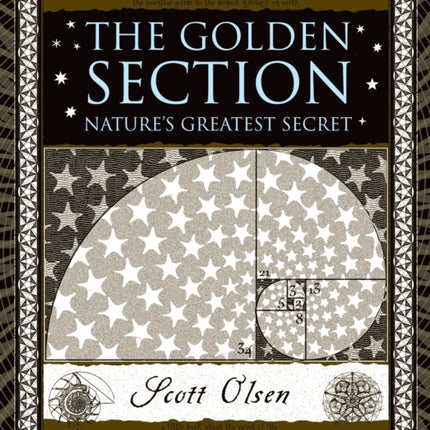 The Golden Section: Nature's Greatest Secret