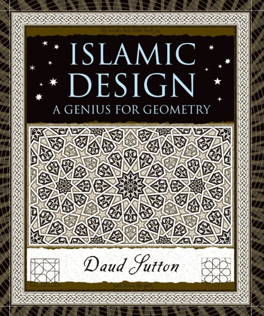 Islamic Design: A Genius for Geometry