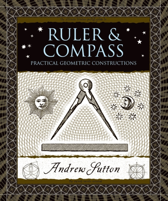 Ruler & Compass: Practical Geometric Constructions