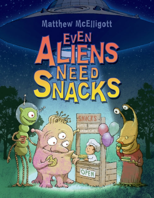 Even Aliens Need Snacks