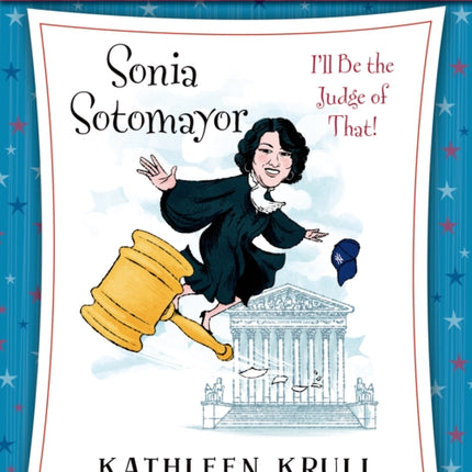 Women Who Broke the Rules: Sonia Sotomayor