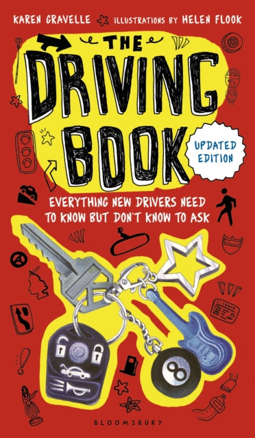 The Driving Book: Everything New Drivers Need to Know But Don't Know to Ask