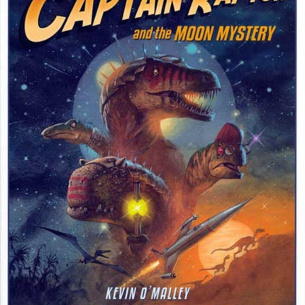 Captain Raptor and the Moon Mystery