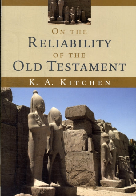 On the Reliability of the Old Testament