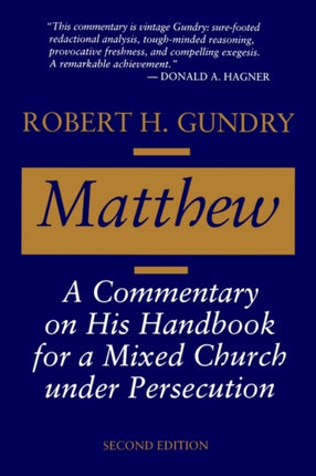 Matthew A Commentary on His Handbook for a Mixed Church Under Persecution