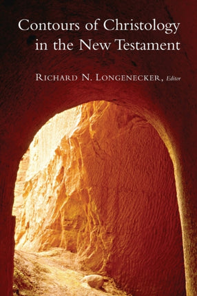 Contours of Christology in the New Testament McMaster New Testament Studies