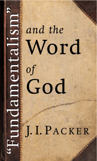 Fundamentalism and the Word of God