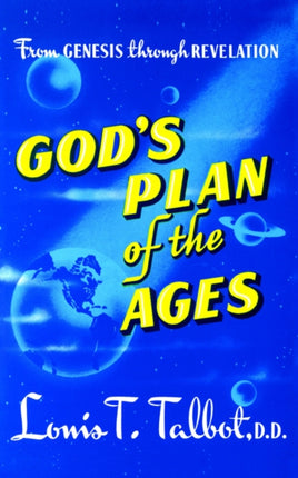 Gods Plan of Ages From Genesis Through Revelation