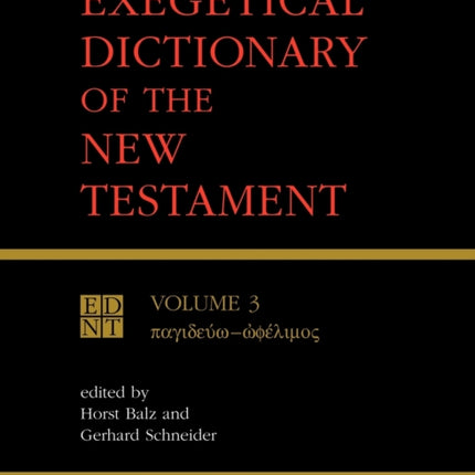 Exegetical Dictionary of the New Testament Vol 3