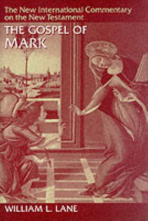 Gospel According to Mark: The English Text with Introduction, Exposition, and Notes