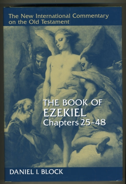 Book of Ezekiel: Chapters 25-48