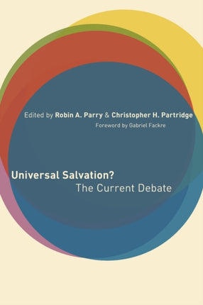 Universal Salvation The Current Debate