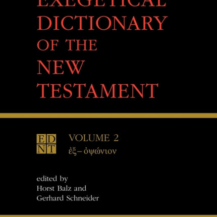 Exegetical Dictionary of the New Testament Vol 2