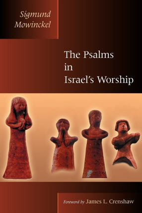 The Psalms in Israels Worship Two Volumes in One The Biblical Resource Series