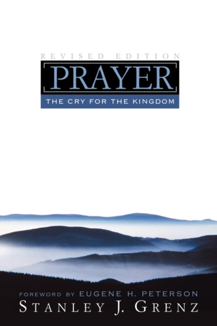 Prayer The Cry for the Kingdom