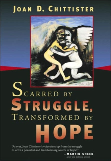 Scarred by Struggle, Transformed by Hope