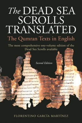 The Dead Sea Scrolls Translated The Qumran Texts in English