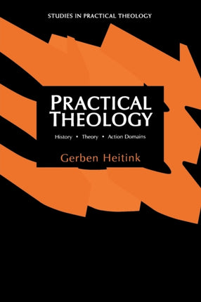 Practical Theology History Theory Action Domains Studies in Practical Theology