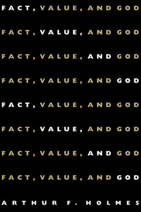 Fact Value and God