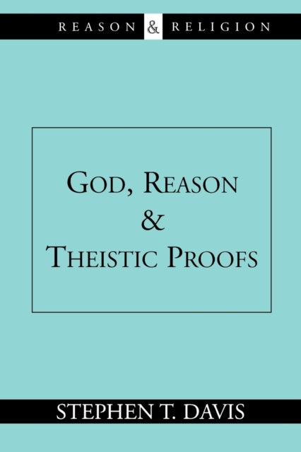 God Reason and Theistic Proofs Reason  Religion