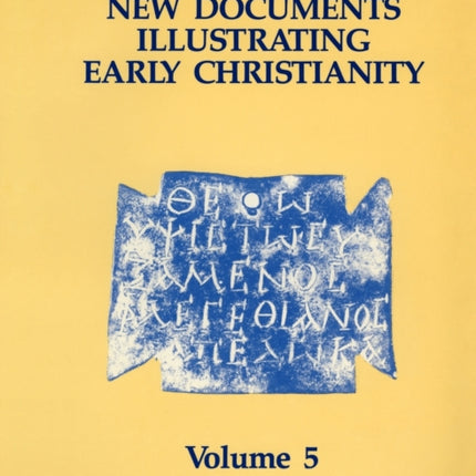 New Documents Illustrating Early Christianity vol