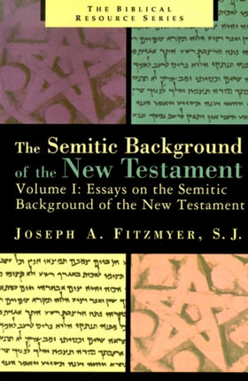 Essays on the Semitic Background of the New Testament 01