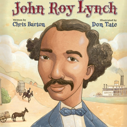 The Amazing Age of John Roy Lynch