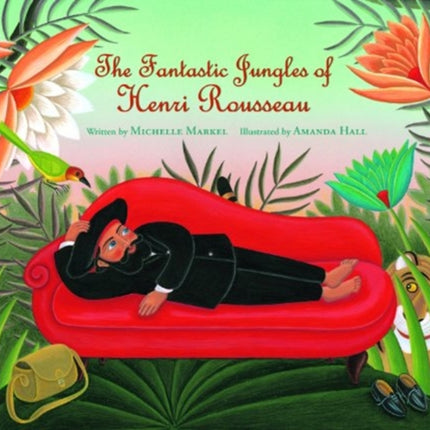 THE FANTASTIC JUNGLES OF HENRI ROUS